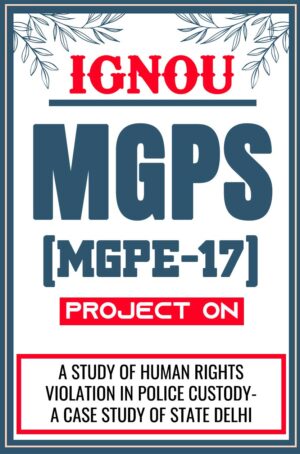 IGNOU-MGPS-Project-MGPE-17-Synopsis-Proposal-Project-Report-Dissertation-Sample-1