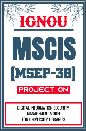 IGNOU-MSCIS-Project-MSEP-38-Synopsis-Proposal-Project-Report-Dissertation-Sample-2