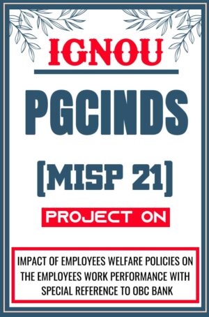 IGNOU-PGCINDS-Project-MISP-21-Synopsis-Proposal-Project-Report-Dissertation-Sample-1