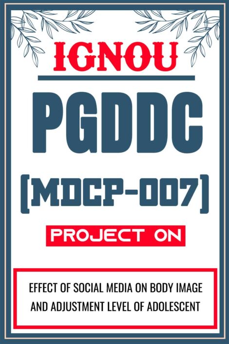 IGNOU-PGDDC-Project-MDCP-007-Synopsis-Proposal-Project-Report-Dissertation-Sample-4