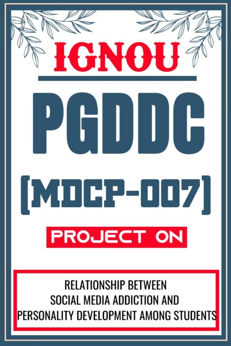 IGNOU-PGDDC-Project-MDCP-007-Synopsis-Proposal-Project-Report-Dissertation-Sample-5