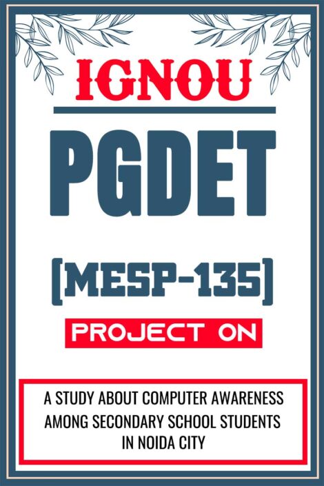 IGNOU-PGDET-Project-MESP-135-Synopsis-Proposal-Project-Report-Dissertation-Sample-1