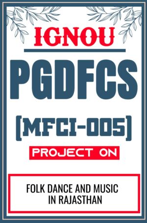 IGNOU-PGDFCS-Project-MFCI-005-Synopsis-Proposal-Project-Report-Dissertation-Sample-3