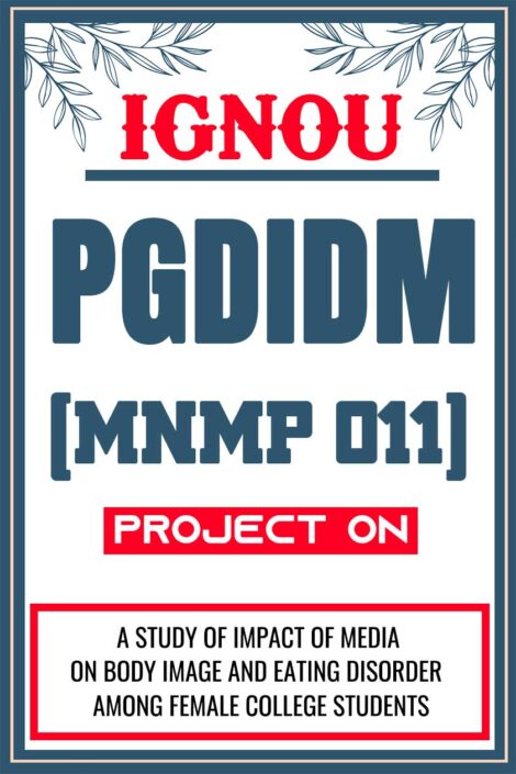 IGNOU-PGDIDM-Project-MNMP-011-Synopsis-Proposal-Project-Report-Dissertation-Sample-1