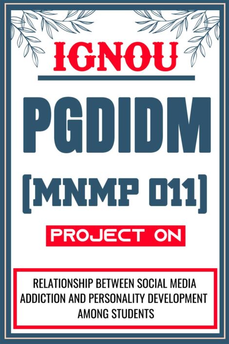 IGNOU-PGDIDM-Project-MNMP-011-Synopsis-Proposal-Project-Report-Dissertation-Sample-3