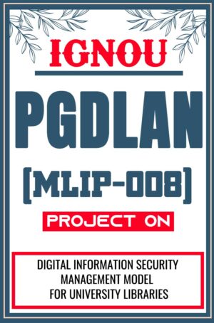 IGNOU-PGDLAN--Project-MLIP-008-Synopsis-Proposal-Project-Report-Dissertation-Sample-3