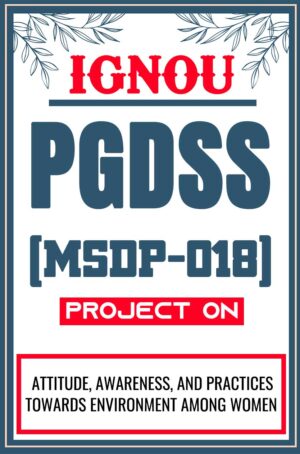 IGNOU-PGDSS-Project-MSDP-018-Synopsis-Proposal-Project-Report-Dissertation-Sample-4