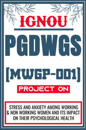 IGNOU-PGDWGS-Project-MWGP-001-Synopsis-Proposal-Project-Report-Dissertation-Sample-1