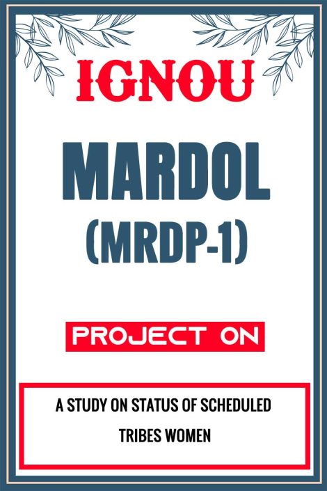 IGNOU MARDOL Project (MRDP-1) Synopsis/Proposal & Project Report/Dissertation in Hard-Copy (Sample-4)