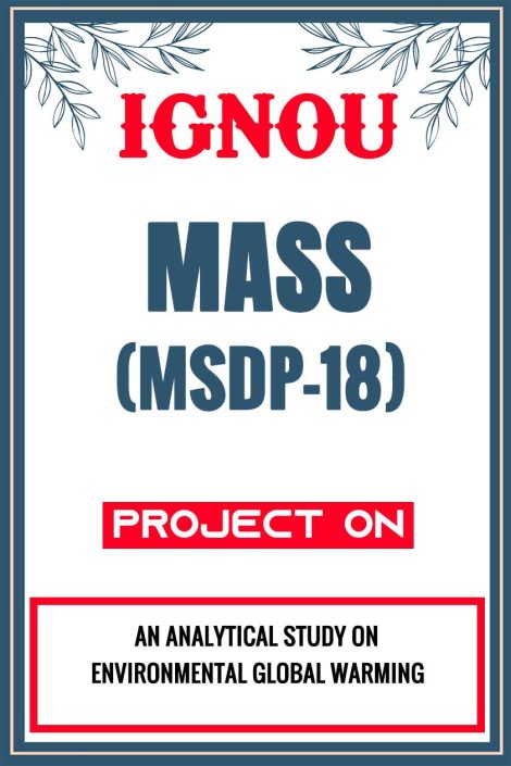 IGNOU MASS Project (MSDP-18) Synopsis/Proposal & Project Report/Dissertation in Hard-Copy (Sample-4)