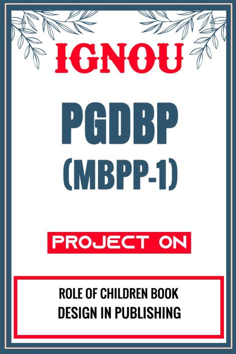 IGNOU PGDBP Project (MBPP-1) Synopsis/Proposal & Project Report/Dissertation in Hard-Copy (Sample-1)