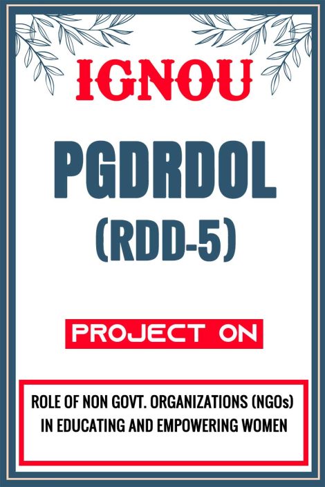 IGNOU PGDRDOL Project (RDD-5) Synopsis/Proposal & Project Report/Dissertation in Hard-Copy (Sample-2)