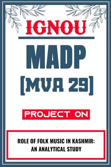 IGNOU MADP Project (MVA 29) Synopsis/Proposal & Project Report/Dissertation in Hard-Copy (Sample-1)