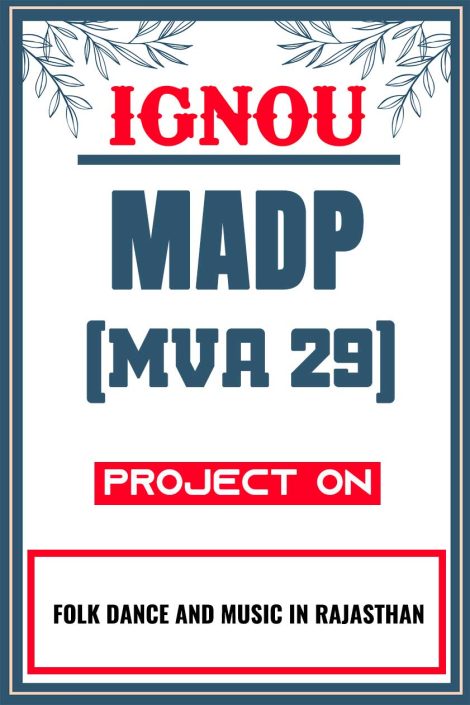 IGNOU MADP Project (MVA 29) Synopsis/Proposal & Project Report/Dissertation in Hard-Copy (Sample-3)