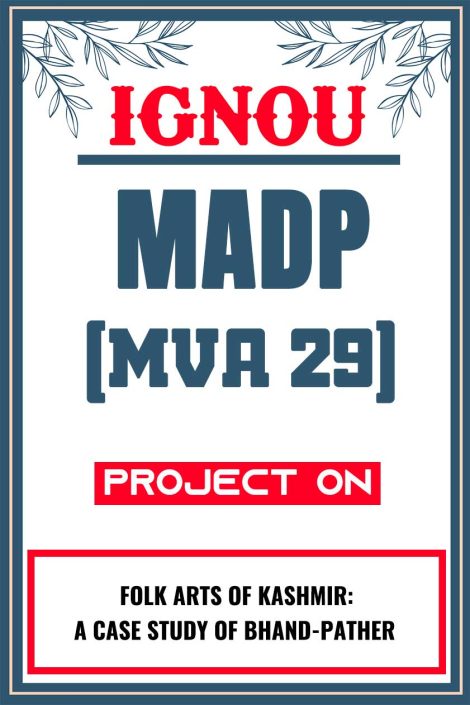 IGNOU MADP Project (MVA 29) Synopsis/Proposal & Project Report/Dissertation in Hard-Copy (Sample-4)