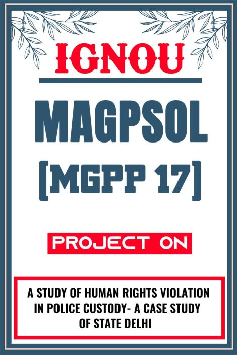 IGNOU MAGPSOL Project (MGPP 17) Synopsis/Proposal & Project Report/Dissertation in Hard-Copy (Sample-1)