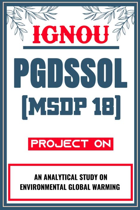 IGNOU PGDSSOL Project (MSDP 18) Synopsis/Proposal & Project Report/Dissertation in Hard-Copy (Sample-3)