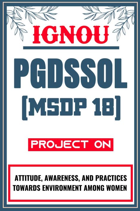 IGNOU PGDSSOL Project (MSDP 18) Synopsis/Proposal & Project Report/Dissertation in Hard-Copy (Sample-4)