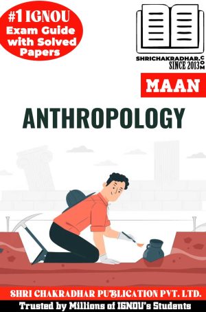 Master of Arts Anthropology Assignment (MAAN)