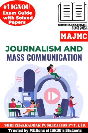 Master of Arts (Journalism and Mass Communication) Assignment (MAJMC)
