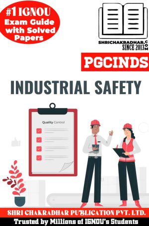 Post Graduate Certificate in Industrial Safety (PGCINDS)