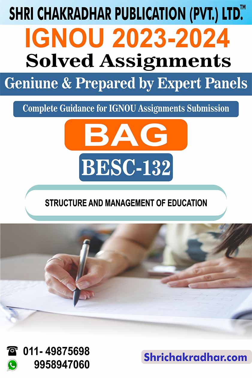 IGNOU BESC 132 Solved Assignment 2023-24