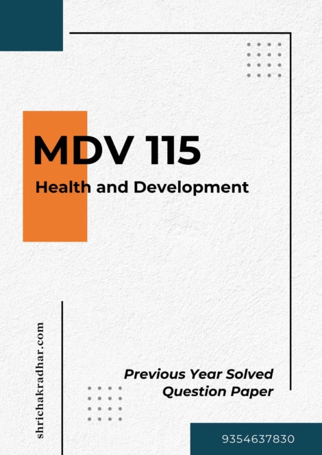 IGNOU MDV 115 Previous Years Solved Question Papers (June 2023) (MADVS)