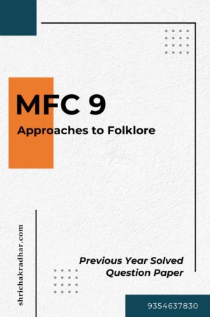 IGNOU MFC 9 Previous Years Solved Question Papers (June 2023) (MAFCS)