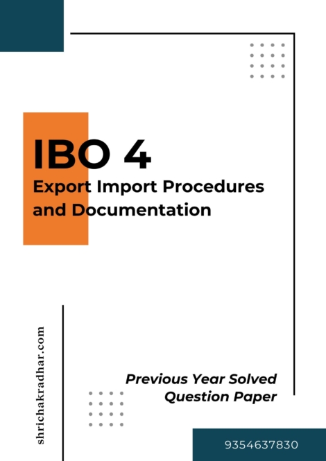 IGNOU IBO 4 Previous Years Solved Question Papers (June 2024) (PGDIBO)