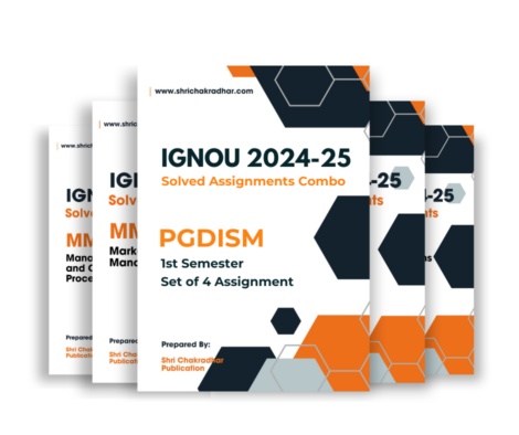 PGDISM 1st Semester IGNOU Solved Assignment Combo for Session 2024-25 (Set of 4 Subjects Assignment Solutions including MMPC 006, MMPC 001, MMPM 005 & MMPF 006) (PG Diploma in Services Management) | Assurance of 90+ Marks in IGNOU’s Assignment