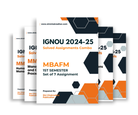 MBAFM 1st Semester IGNOU Solved Assignment Combo for Session 2024-25 (Financial Management) (Set of 7 Subjects Assignment Solutions including MMPC-001, MMPC-002, MMPC-003, MMPC-004, MMPC-005, MMPC-006 & MMPC-007) | Assurance of 90+ Marks in IGNOU’s Assignment