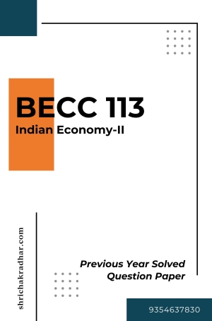 IGNOU BECC 113 Solved Question Paper December-24