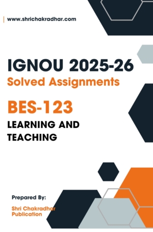IGNOU BES 123 Solved Assignment 2025-26