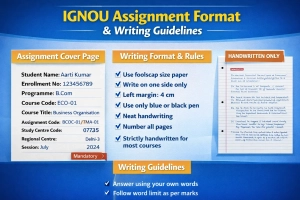 IGNOU Assignment Format & Writing Guidelines