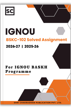 IGNOU BSKC-102 solved assignment PDF for BASKH Bachelor of Arts Sanskrit Honours session 2026-27 संस्कृत साहित्य का आलोचनात्मक विश्लेषण Hindi download
