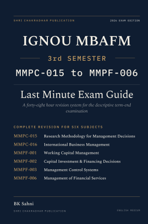 IGNOU MBA (FM) Third Semester Book cover — MMPC-015, MMPC-016, MMPF-001, MMPF-002, MMPF-003 and MMPF-006, 2026 Exam Edition, Combined Last Minute Exam Study Guide