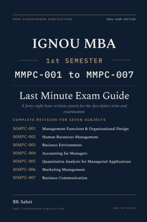 IGNOU MBA First Semester Book cover — MMPC-001 to MMPC-007, 2026 Exam Edition, Combined Last Minute Exam Study Guide