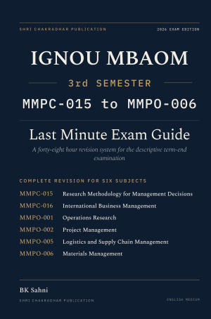 IGNOU MBA (OM) 3rd Semester Book cover — MMPC-015, MMPC-016, MMPO-001, MMPO-002, MMPO-005 and MMPO-006, 2027 Exam Edition, Combined Last Minute Exam Study Guide