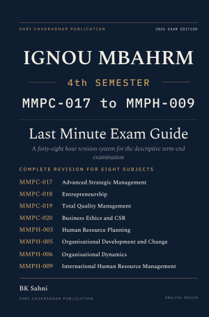 IGNOU MBA (HRM) 4th Semester Book cover — MMPC-017, MMPC-018, MMPC-019, MMPC-020, MMPH-003, MMPH-005, MMPH-006 and MMPH-009, 2027 Exam Edition, Combined Last Minute Exam Study Guide