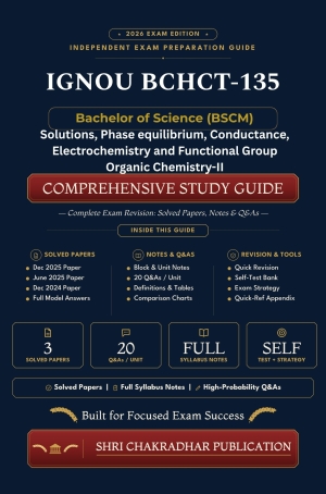 IGNOU BCHCT-135 Book (Solutions, Phase Equilibrium, Conductance, Electrochemistry and Functional Group Organic Chemistry-II) | Study Guide