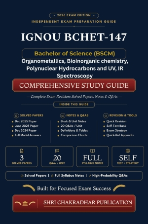 IGNOU BCHET-147 Book (Organometallics, Bioinorganic Chemistry, Polynuclear Hydrocarbons and UV, IR Spectroscopy) | Study Guide