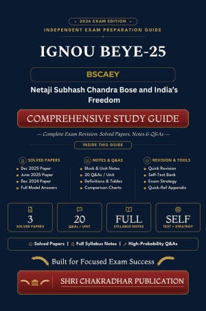 IGNOU BEYE-025 Book (Netaji Subhash Chandra Bose and India’s Freedom) | Study Guide